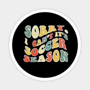 Soccer Mom, Sorry Can't Soccer Bye Soccer Life Sweater Soccer Gifts Busy Funny Soccer Gift Soccer Magnet